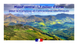 MASSIF CENTRAL : 1,7 MILLION D’EUROS POUR SOUTENIR LA TRANSITION ET L’ATTRACTIVITÉ TOURISTIQUES