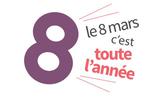 Droits des femmes : le 8 mars, c’est toute l’année ! 