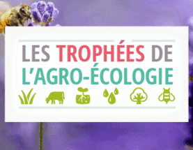 Trophées de l'Agro-Ecologie