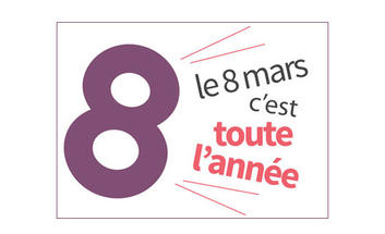 Le 8 mars c'est toute l'année