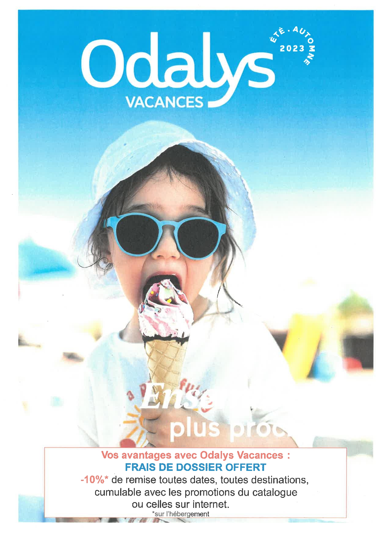 Odalys Une Semaine Achetée Une Offerte 2022 ODALYS VACANCES | La préfecture et les services de l'État en région  Normandie