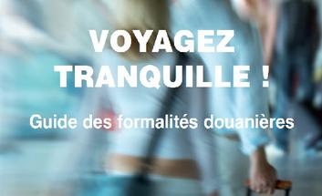 Départs en vacances : la douane informe les voyageurs