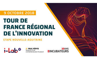 Le Tour de France régional de l’innovation Nouvelle-Aquitaine